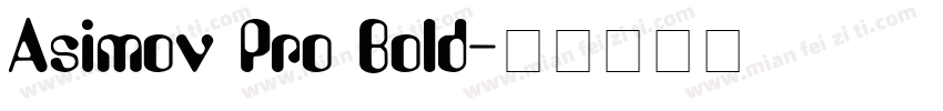 Asimov Pro Bold字体转换